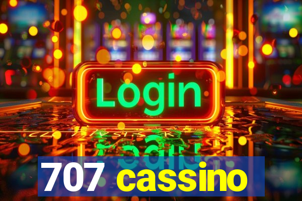 707 cassino